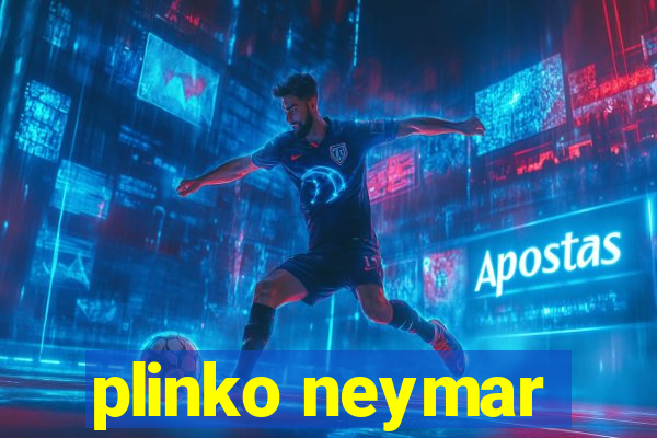 plinko neymar